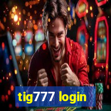 tig777 login