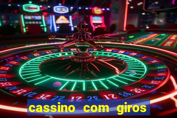 cassino com giros gratis sem deposito