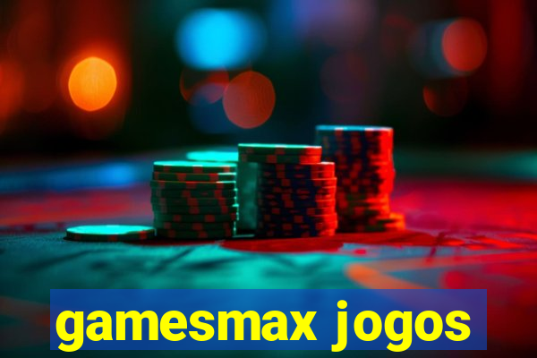 gamesmax jogos