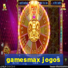 gamesmax jogos