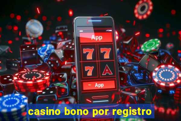 casino bono por registro