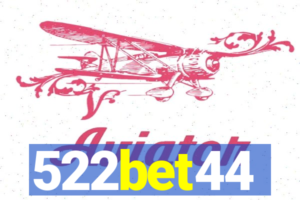 522bet44