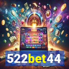 522bet44