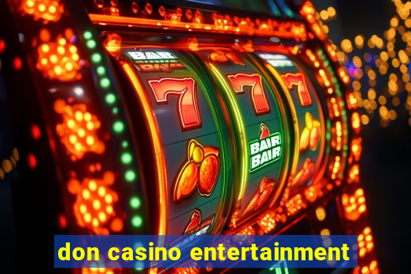 don casino entertainment