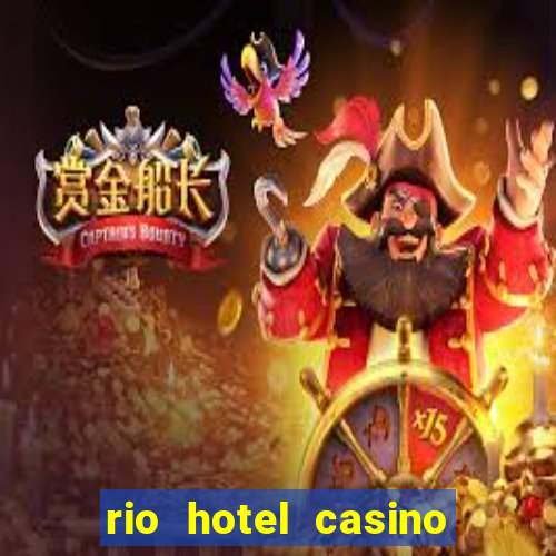 rio hotel casino las vegas shows