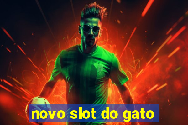 novo slot do gato