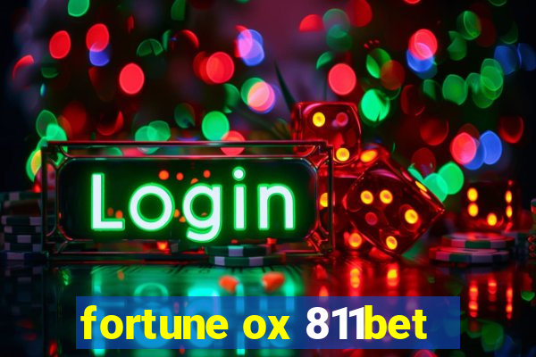 fortune ox 811bet