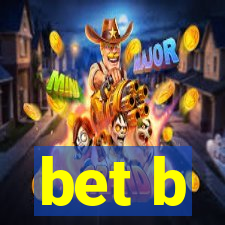 bet b