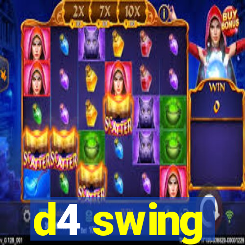 d4 swing