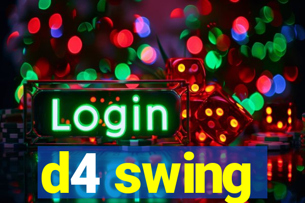 d4 swing