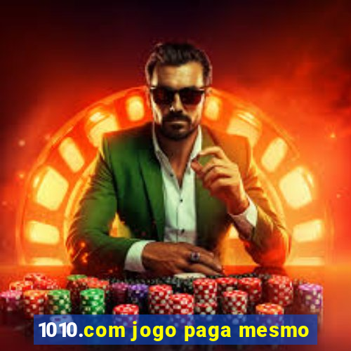 1010.com jogo paga mesmo