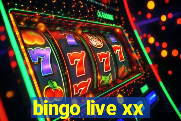 bingo live xx