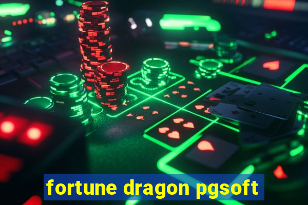 fortune dragon pgsoft