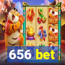 656 bet