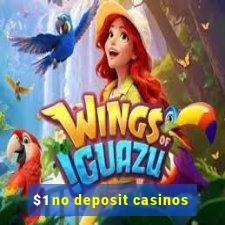 $1 no deposit casinos