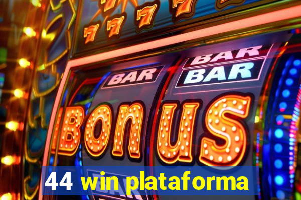 44 win plataforma