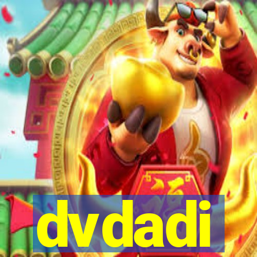 dvdadi