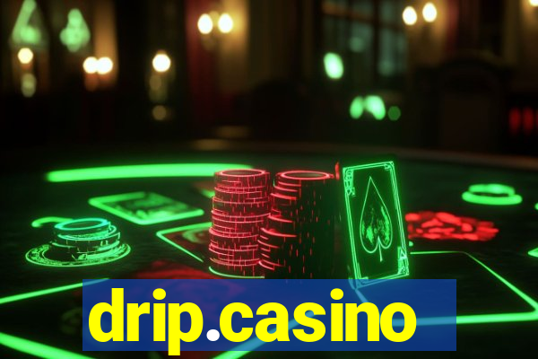 drip.casino