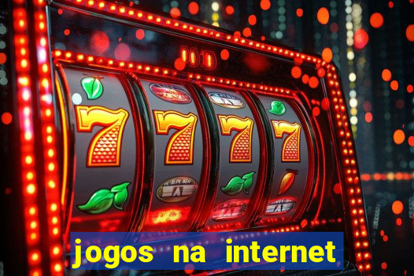 jogos na internet que ganha dinheiro