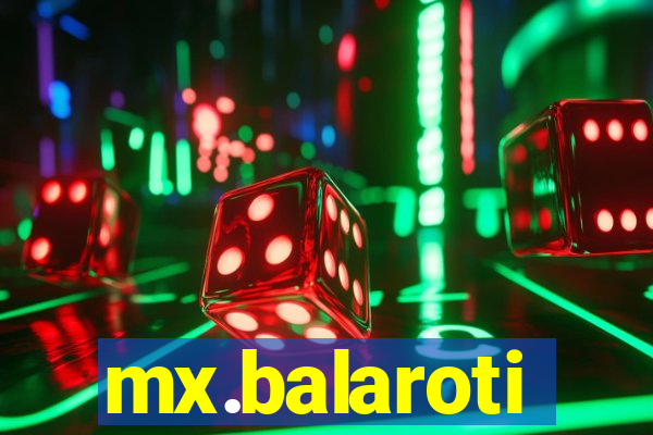 mx.balaroti