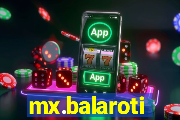 mx.balaroti