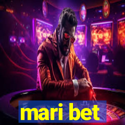 mari bet