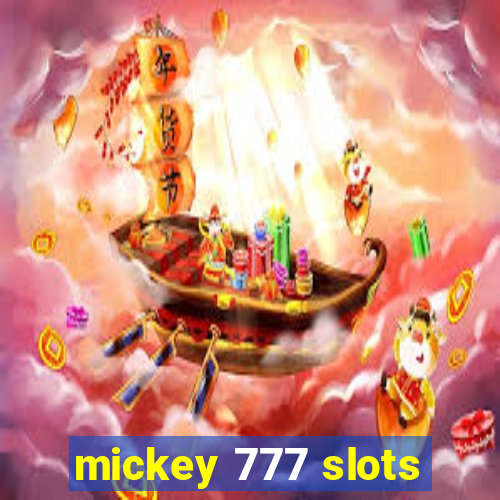 mickey 777 slots