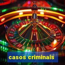 casos criminais