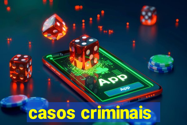 casos criminais