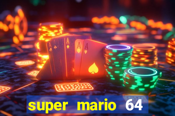 super mario 64 beta download