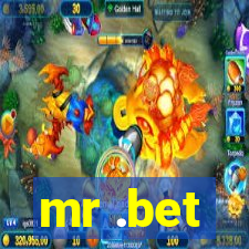 mr .bet