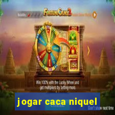 jogar caca niquel