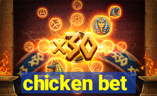 chicken bet