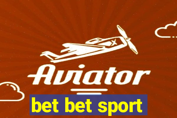 bet bet sport