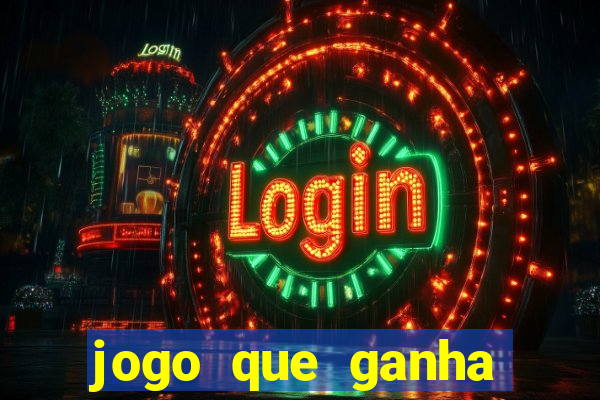 jogo que ganha dinheiro de verdade sem deposito