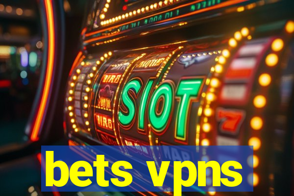 bets vpns