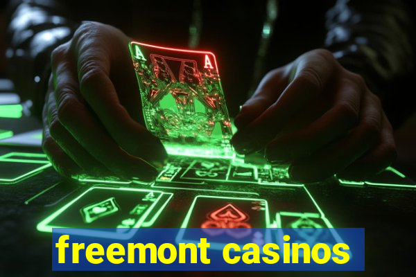 freemont casinos