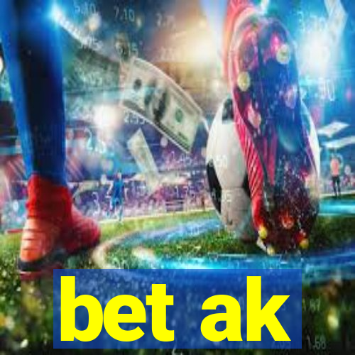 bet ak