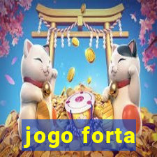 jogo forta