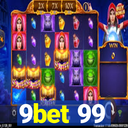 9bet 99