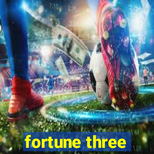 fortune three