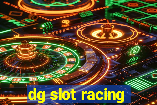 dg slot racing