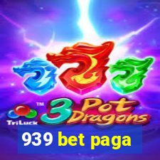 939 bet paga