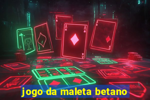 jogo da maleta betano