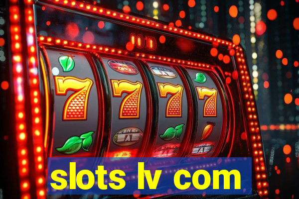 slots lv com