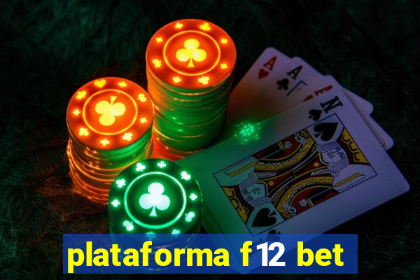 plataforma f12 bet