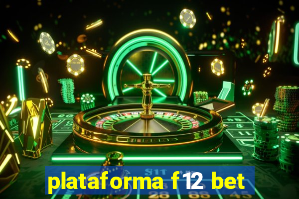 plataforma f12 bet