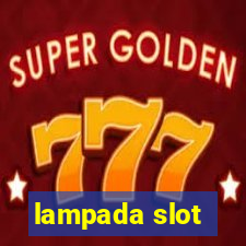 lampada slot