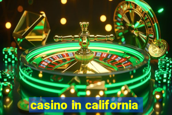 casino in california