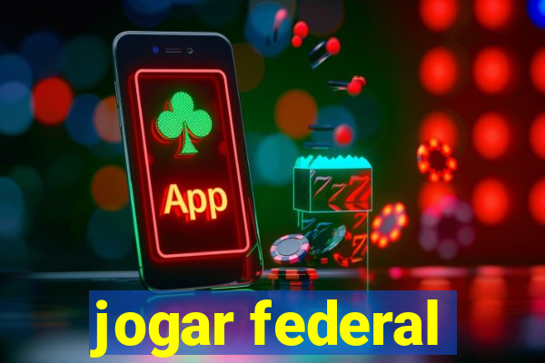 jogar federal